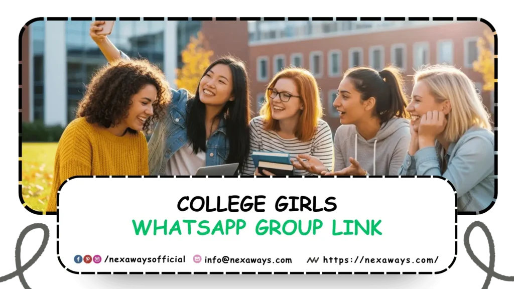 College Girls WhatsApp Group Link