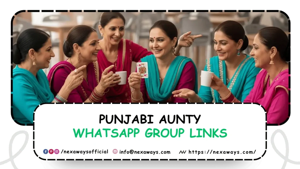 Punjabi Aunty WhatsApp Groups Link