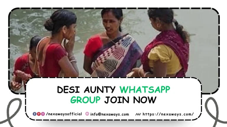 Desi Aunty Whatsapp Group Join Now 2026