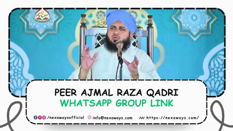 Peer Ajmal Raza Qadri Whatsapp Group Link