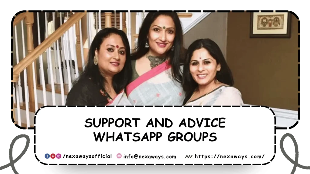 Support and Advice Whatsapp Groups