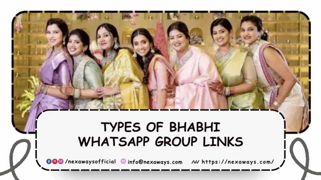 Types of Bhabhi Whatsapp Group Link