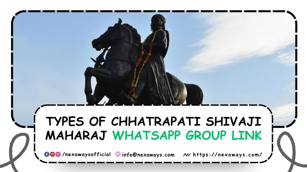 Types of Chhatrapati Shivaji Maharaj Whatsapp Group Link