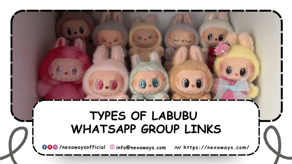 Types of Labubu WhatsApp Group Links