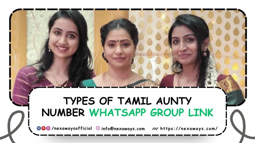 Types of Tamil Aunty Number WhatsApp Group Link