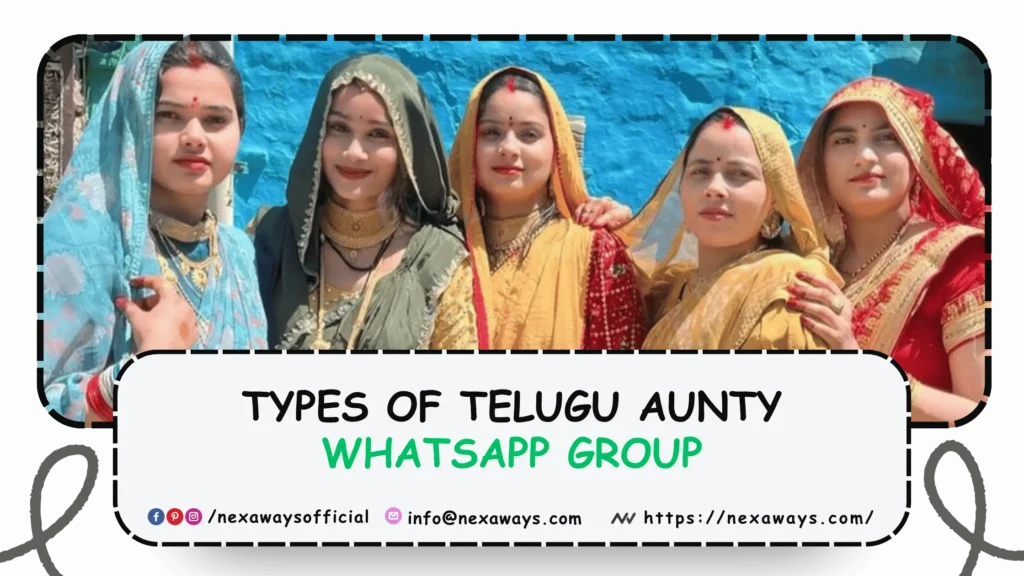 Types of Telugu Aunty WhatsApp Group